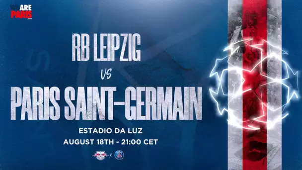 𝗪𝗲 𝗔𝗿𝗲 𝗣𝗮𝗿𝗶𝘀 🔴🔵 Trailer RB Leipzig vs Paris Saint-Germain