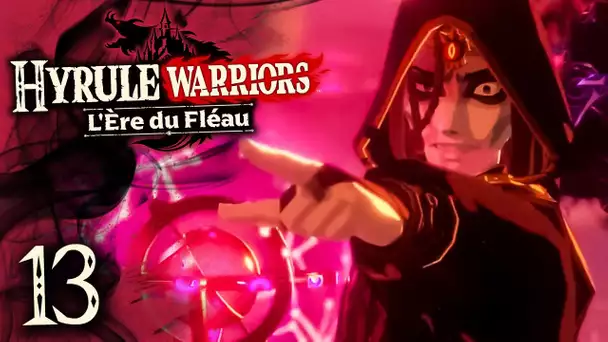 Hyrule Warriors : l'Ère du Fléau #13 : LA TRAHISON D'ASTOR !