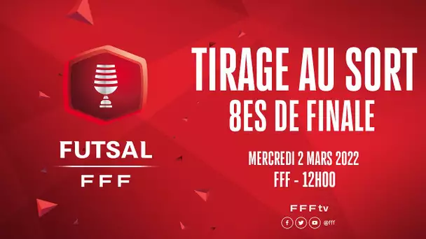 Tirage des 8es de la Coupe Nationale Futsal