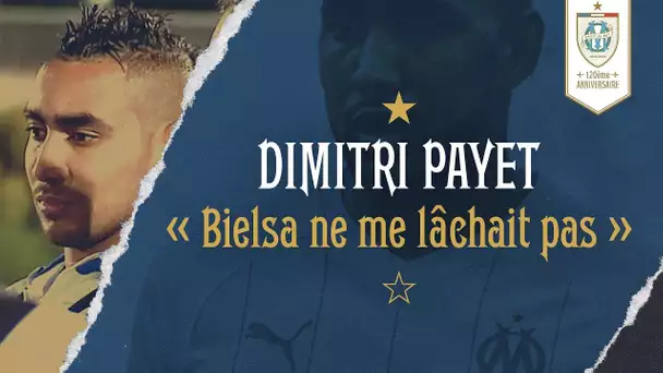 Dimitri Payet l "Bielsa ne me lâchait pas" Entretien exclusif