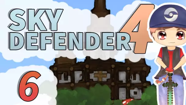 SKY DEFENDER 4 - C&#039;EST LA FAIM DU JEU - #06