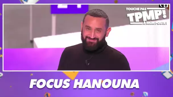 Focus Hanouna : Les meilleurs moments de la semaine de Cyril dans TPMP, épisode 9