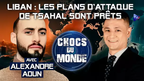 Netanyahu à l’assaut du Sud-Liban ? - Chocs du monde - TVL
