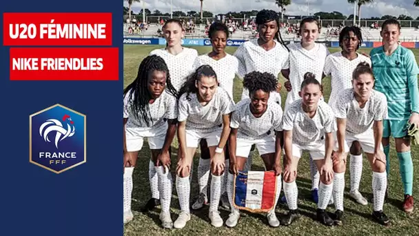 U20 Féminine : Résumé du "Nike Friendlies" I FFF 2019-2020