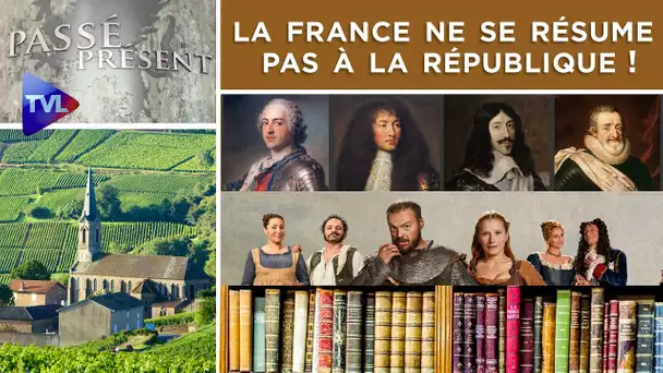 Passé-Présent : La France ne se résume pas à la République