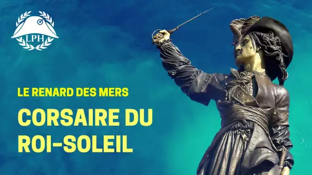 Le corsaire qui a sauvé la France de la famine - La Petite Histoire - TVL