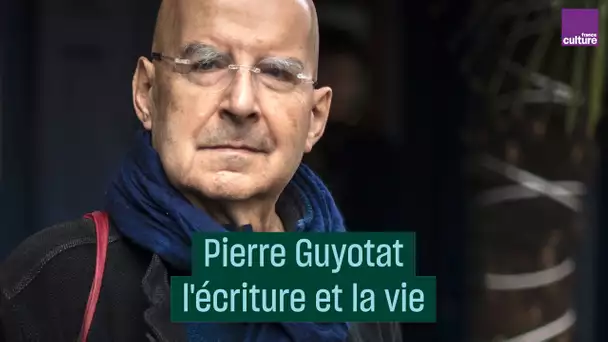 Pierre Guyotat, écrivain radical
