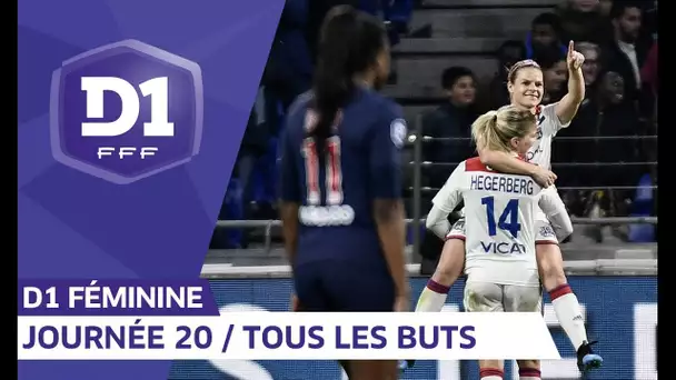 D1 Féminine, journée 20 : tous les buts I FFF 2018-2019