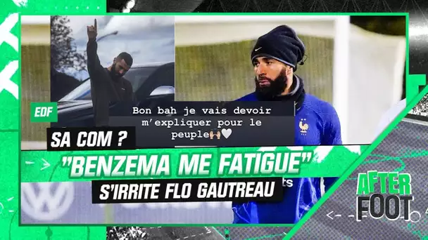 Équipe de France : "Benzema me fatigue", Flo Gautreau regrette sa communication