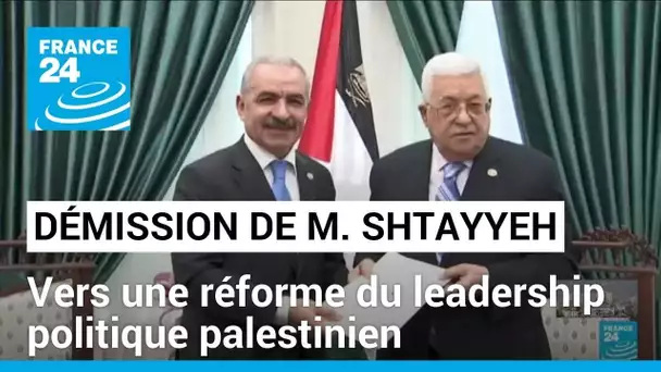 Démission de Mohammed Shtayyeh : vers une réforme du leadership politique palestinien