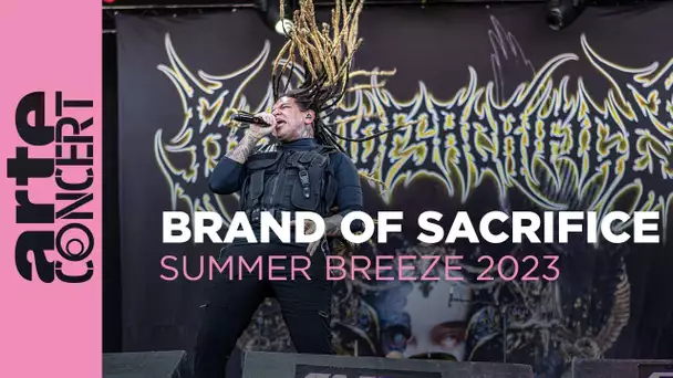 Brand Of Sacrifice - Summer Breeze 2023 - ARTE Concert