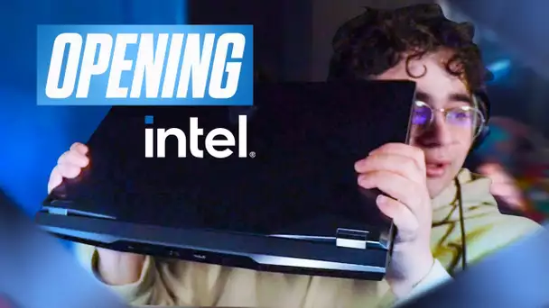 OPENING D'UN NOUVEL ORDINATEUR PORTABLE ÉQUIPÉ DE LA 12e GÉNÉRATION DE PROCESSEUR INTEL !