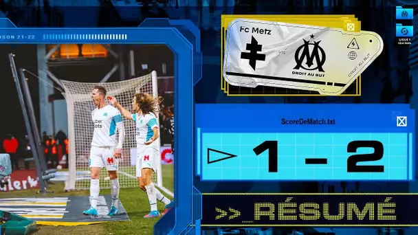 FC Metz 1 - 2 OM | Le résumé de la victoire ⚡️
