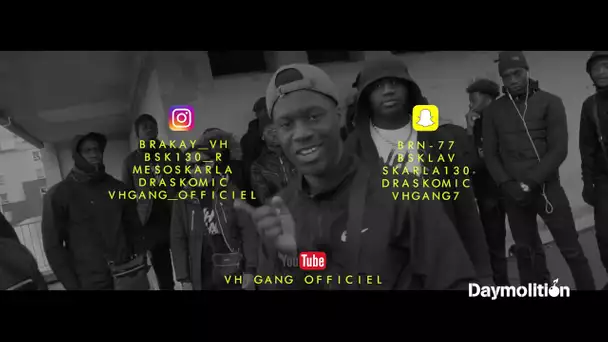 VH - Gang - Freestyle Noir et Blanc I Daymolition