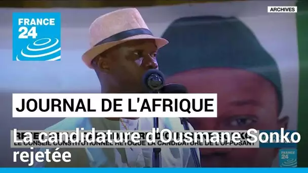 Présidentielle au Sénégal : le Conseil constitutionnel rejette la candidature d'Ousmane Sonko