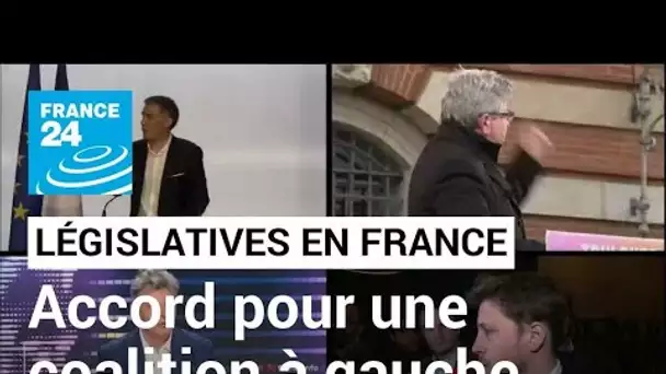 Législatives en France : les quatre partis de gauche trouvent un accord en vue d'une coalition