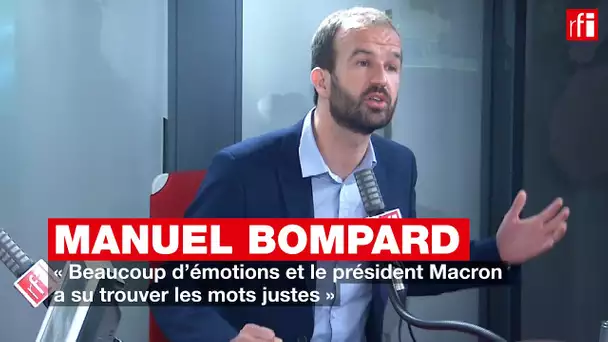 Manuel Bompard : « Beaucoup d’émotions et le président Macron a su trouver les mots justes »