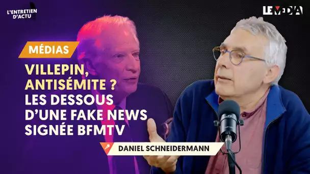 VILLEPIN, ANTISÉMITE ? : LES DESSOUS D'UNE FAKE NEWS SIGNÉE BFMTV