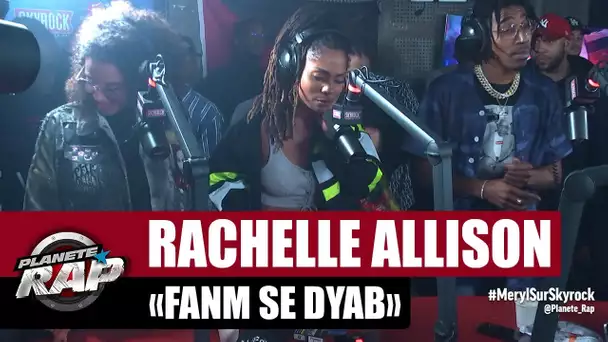 Rachelle Allison "Fanm sé Dyab" #PlanèteRap