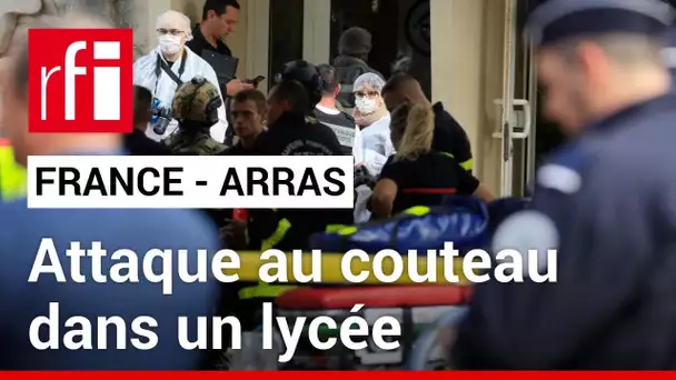 France : un enseignant poignardé à mort et deux blessés dans un lycée à Arras • RFI