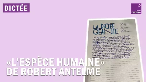 La Dictée géante : "L'Espèce humaine" de Robert Antelme