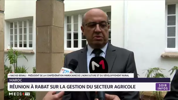Rabat : Réunion sur la gestion du secteur agricole