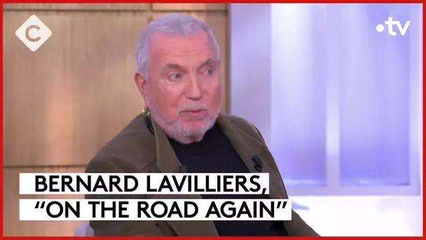 Bernard Lavilliers, 40 ans de carrière ! - C à Vous - 15/11/2023