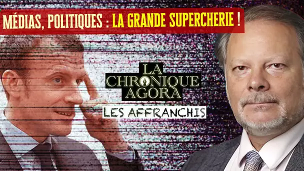 Ph. Bechade - Les médias font diversion et les politiques vous font les poches ! - Les Affranchis