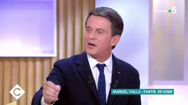 Manuel Valls : partir, revenir - C à Vous - 29/03/2021