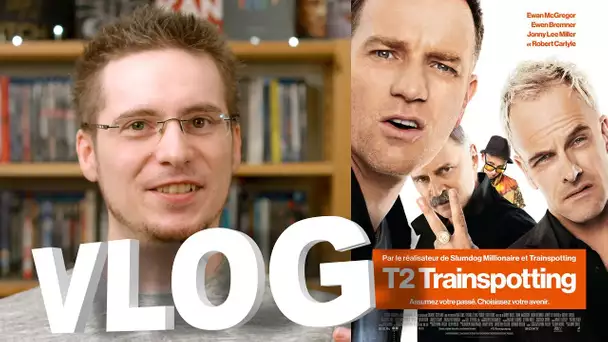 Vlog - T2 Trainspotting