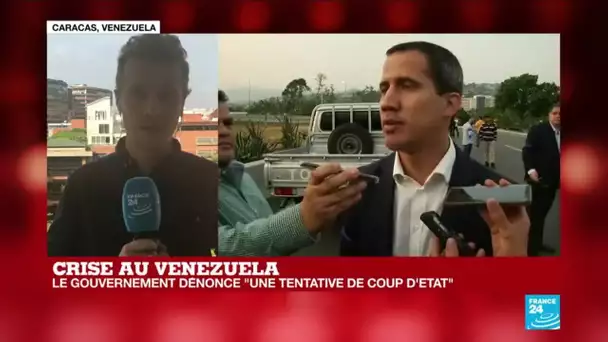 Crise au Venezuela : Guaido revendique le soutien de militaires, Caracas dénonce des traîtres