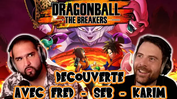 Dragon Ball The Breakers (Fred, Seb et Karim) [Découverte]