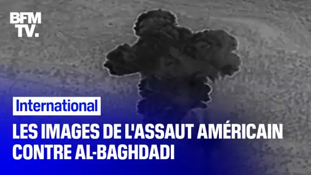 Les États-Unis dévoilent les images de l’assaut contre Al-Baghdadi