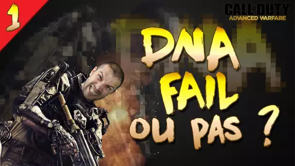 Advanced Warfare : DNA Fail ou pas? Fucking joiners!