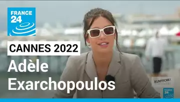 Cannes 2022 : Adèle Exarchopoulos, l'enfant chérie de Cannes • FRANCE 24