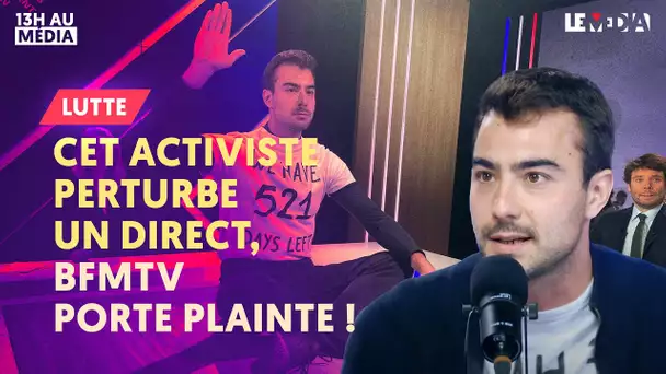 UN DIRECT DE BFMTV INTERROMPU, CET ACTIVISTE DE DERNIÈRE RÉNOVATION S'EXPLIQUE !