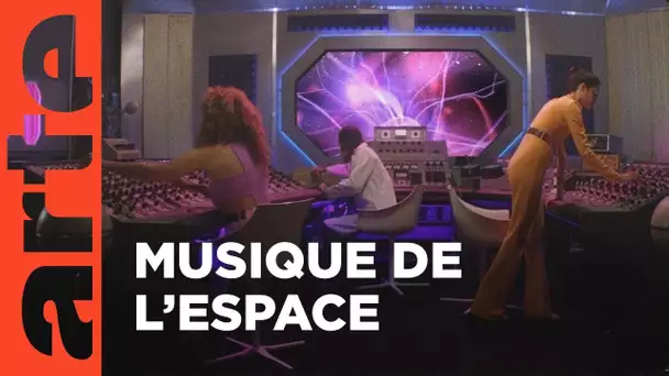 Cosmic Trip - La musique à la conquête de l'espace | ARTE