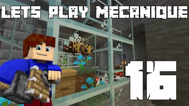 Let's Play Mécanique 3 #16 - La ferme à miel