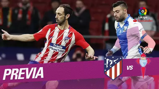 Previa Atlético de Madrid vs RC Celta