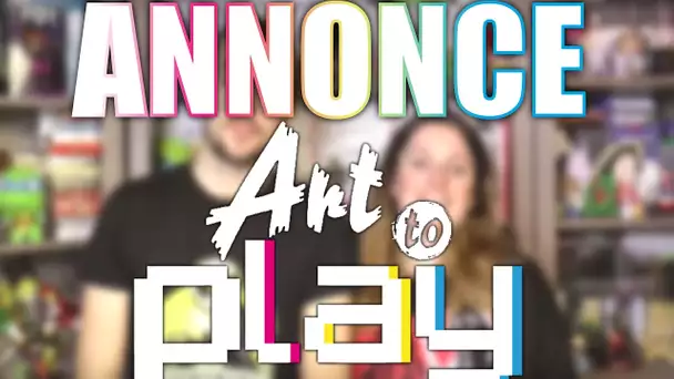 ANNONCE ART TO PLAY 2016 SAMEDI 19 NOVEMBRE