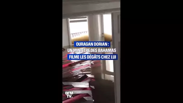 Ouragan Dorian: un ministre des Bahamas nous montre sa maison inondée et les vagues à sa fenêtre