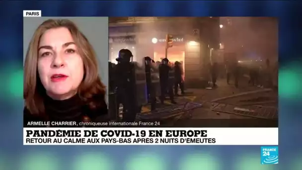 Pandémie de Covid-19 en Europe : retour au calme aux Pays-Bas après plusieurs nuits d'émeutes
