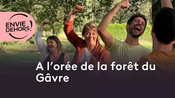 ENVIE DEHORS ! À l’orée de la forêt du Gâvre [extrait]