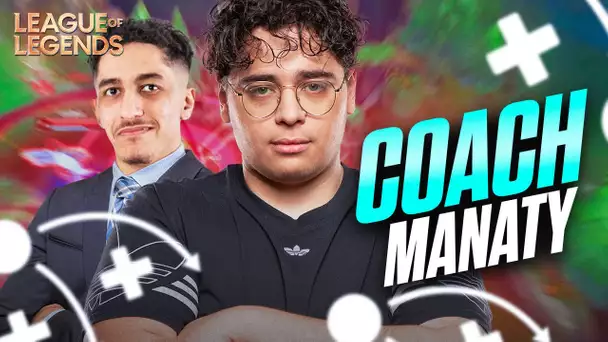 JE ME FAIS COACH PAR MANATY EN SOLOQ SUR LEAGUE OF LEGENDS