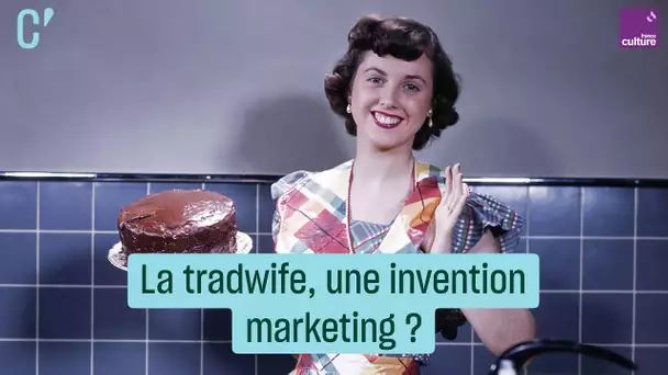 La tradwife, une invention marketing ?