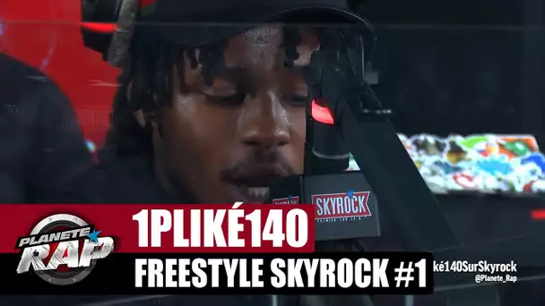 [Exclu] 1PLIKÉ140 "Freestyle Sky #1" #PlanèteRap