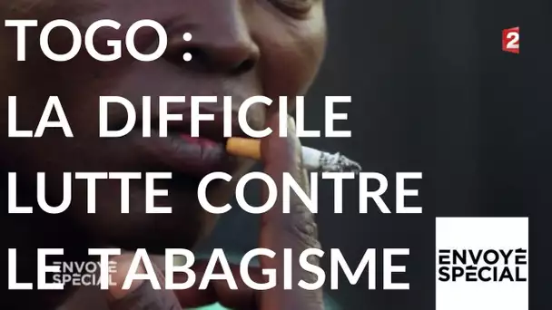 Envoyé spécial. Togo : la difficile lutte contre le tabagisme - 16 novembre 2017 (France 2)