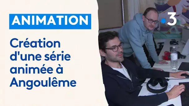 Dans les coulisses d'une série d'animation au studio Ellipse à Angoulême