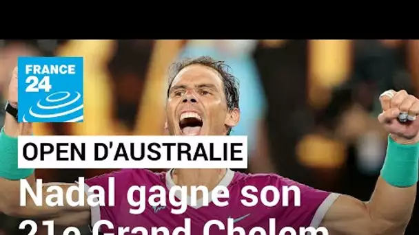 Open d'Australie : Rafael Nadal remporte son 21e tournoi du Grand Chelem, un record • FRANCE 24