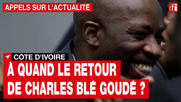 Côte d'Ivoire : à quand le retour de Charles Blé Goudé ?